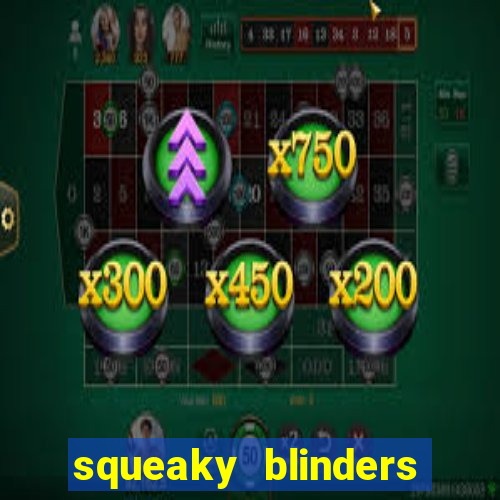 squeaky blinders slot free play