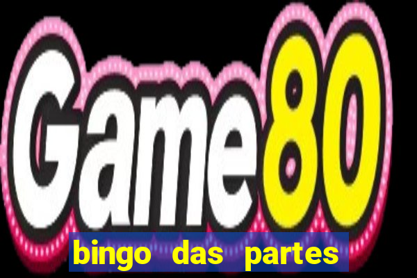 bingo das partes do corpo