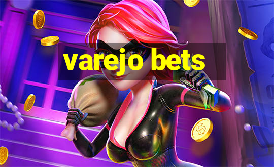 varejo bets