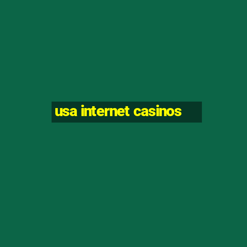 usa internet casinos