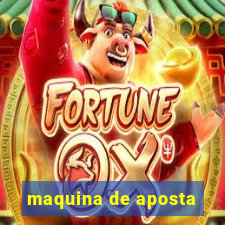 maquina de aposta