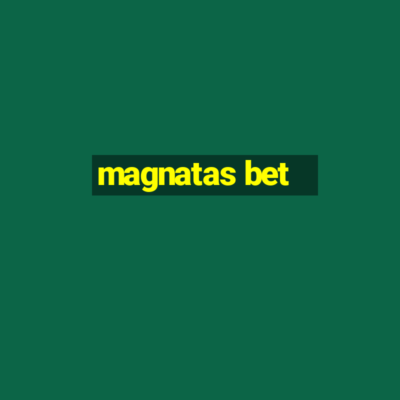 magnatas bet