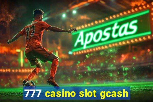 777 casino slot gcash