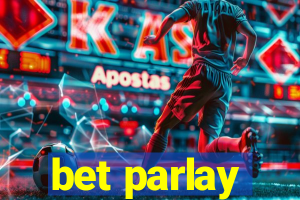 bet parlay