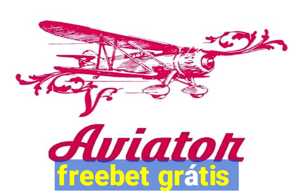 freebet grátis