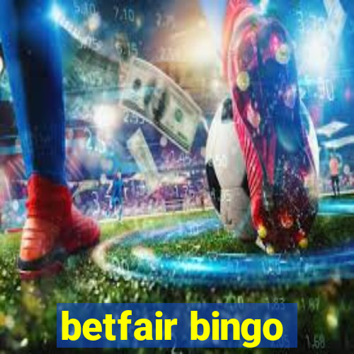 betfair bingo