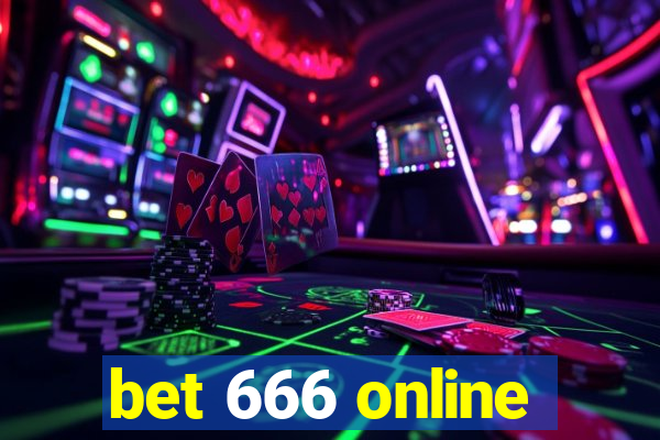 bet 666 online