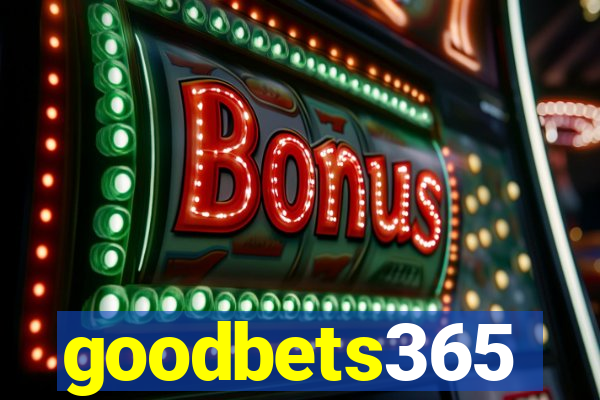 goodbets365