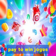 pay to win jogos