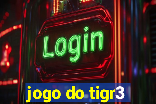 jogo do tigr3