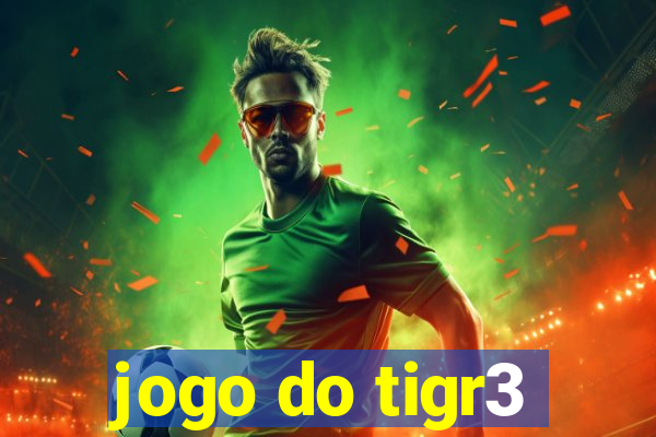 jogo do tigr3