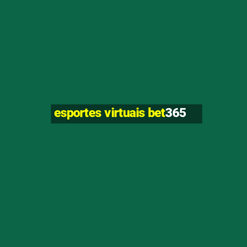 esportes virtuais bet365