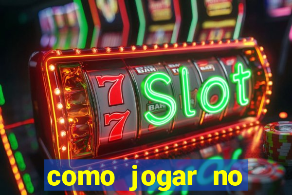 como jogar no cassino betano