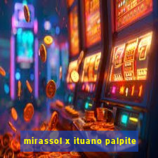 mirassol x ituano palpite