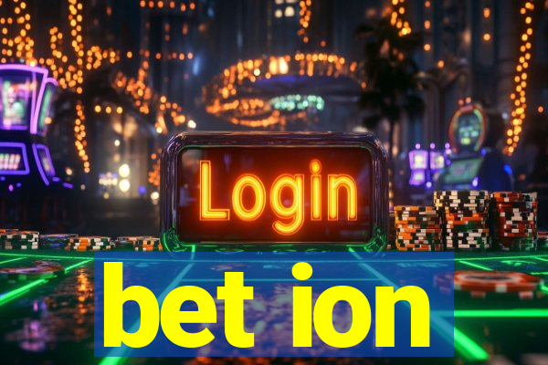 bet ion