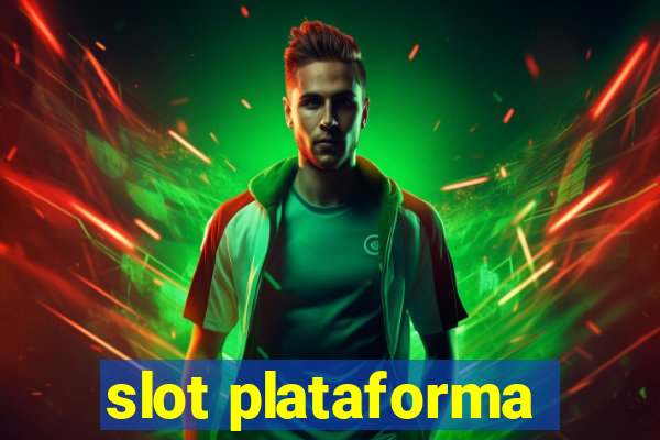 slot plataforma