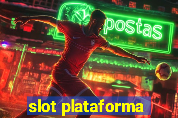 slot plataforma