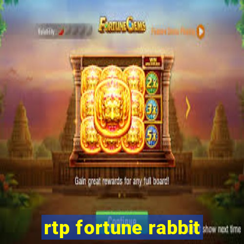 rtp fortune rabbit