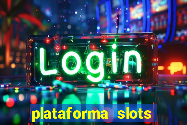 plataforma slots com bonus de cadastro