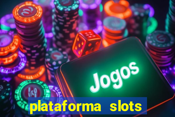 plataforma slots com bonus de cadastro