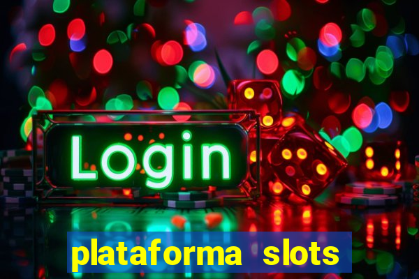 plataforma slots com bonus de cadastro