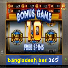 bangladesh bet 365