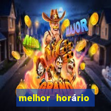 melhor horário para jogar na onabet