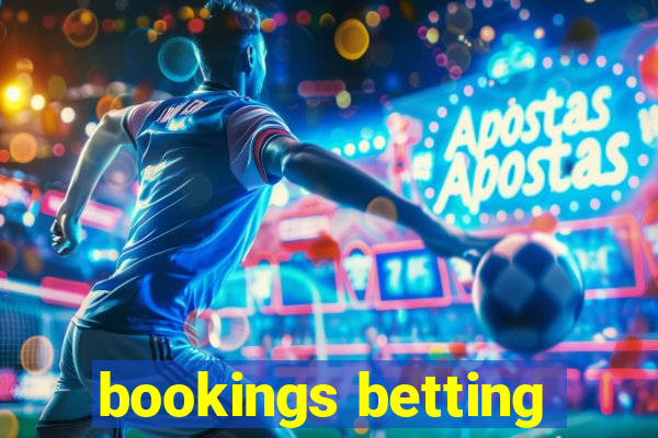 bookings betting