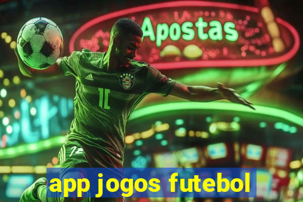 app jogos futebol