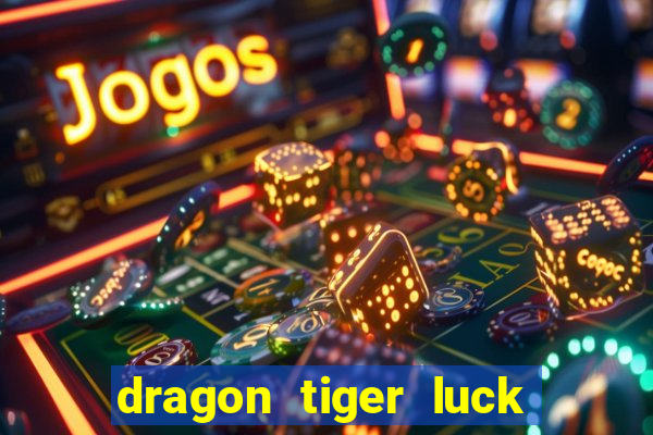 dragon tiger luck demo pg slot demo