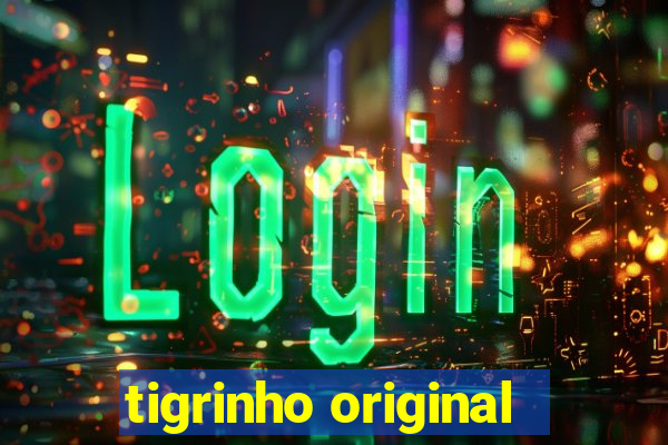 tigrinho original