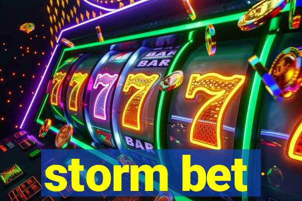 storm bet