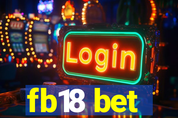 fb18 bet