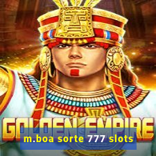 m.boa sorte 777 slots