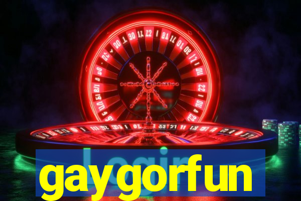 gaygorfun