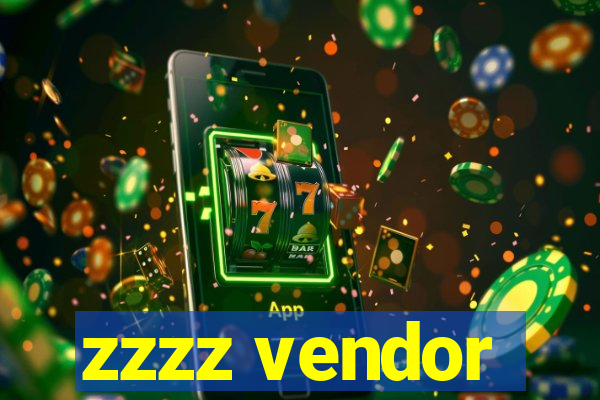 zzzz vendor