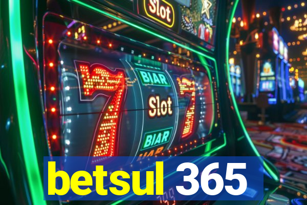 betsul 365