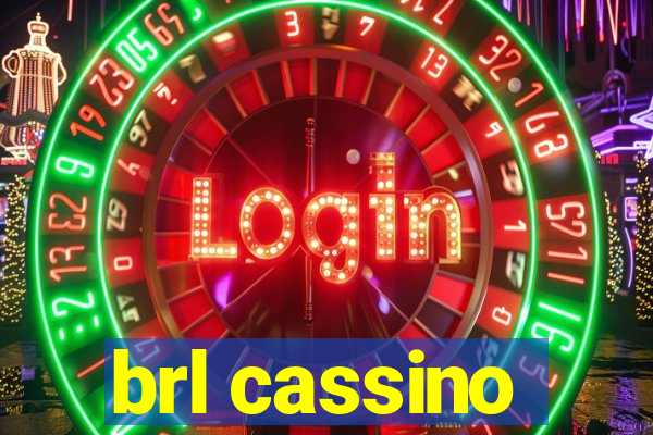 brl cassino