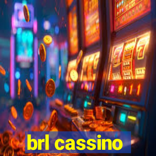 brl cassino