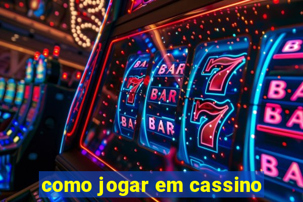 como jogar em cassino