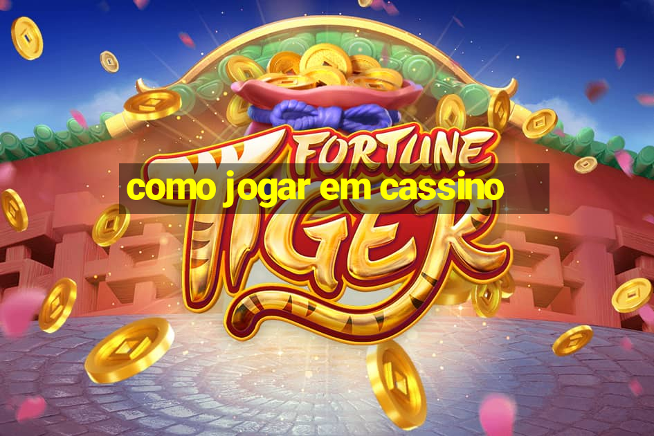 como jogar em cassino