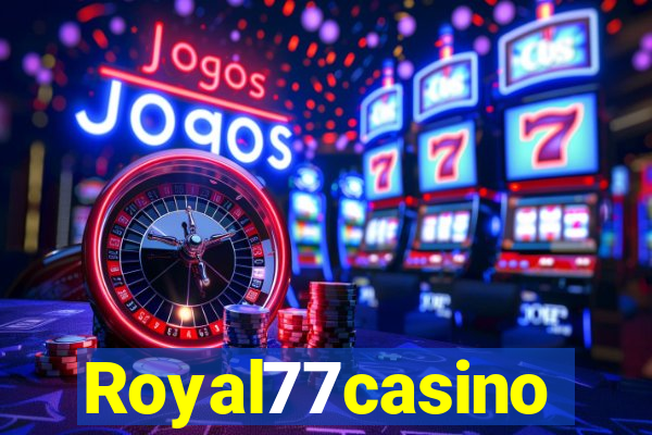 Royal77casino