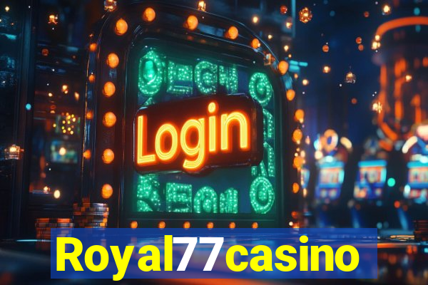 Royal77casino