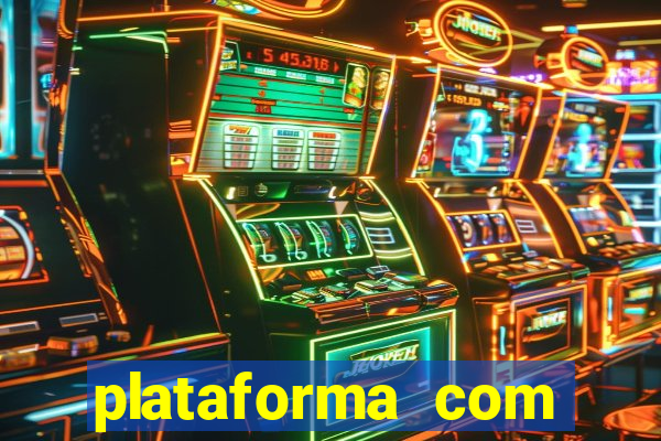 plataforma com b么nus no cadastro