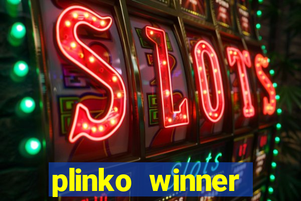 plinko winner ganhar dinheiro