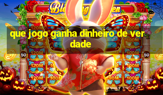 que jogo ganha dinheiro de verdade