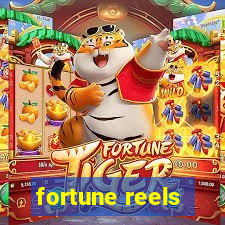 fortune reels