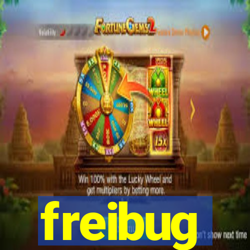 freibug