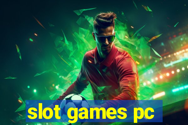 slot games pc