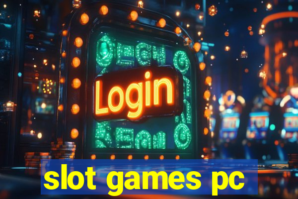 slot games pc